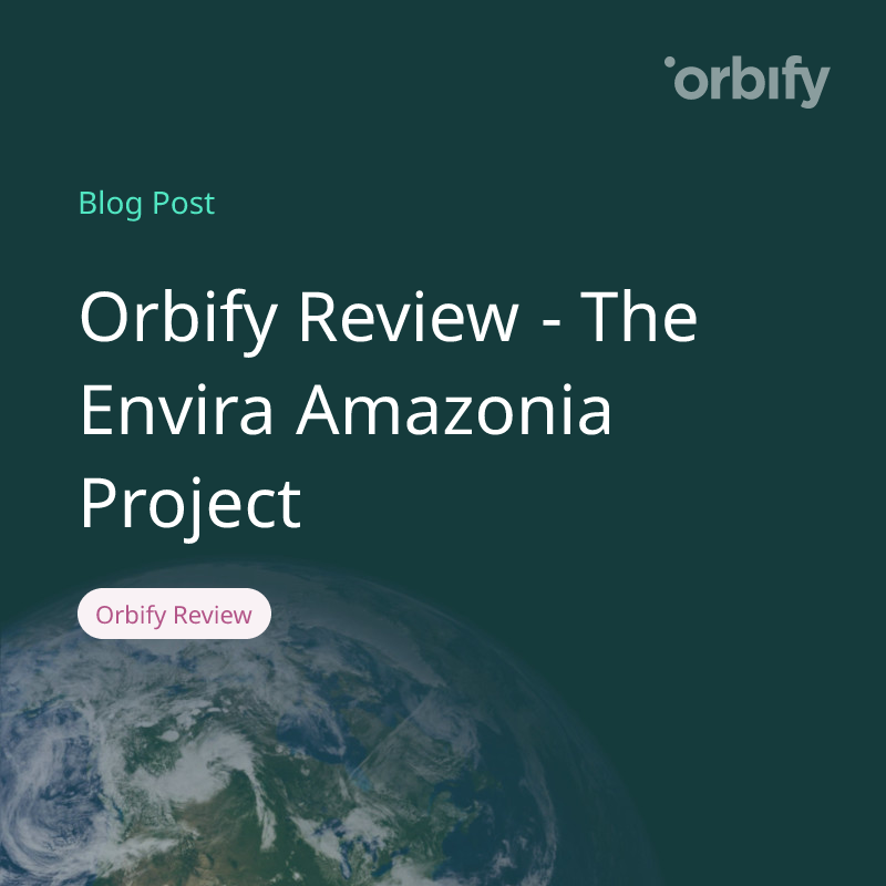 Orbify Review - The Envira Amazonia Project